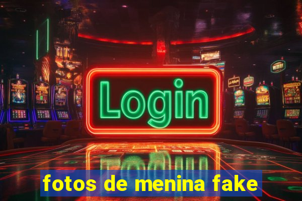 fotos de menina fake